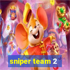 sniper team 2